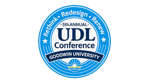 Rethink Redesign Renew Goodwin University&rsquo;s 5th Annual UDL Conference