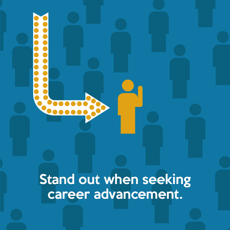 Stand out when seeking career advancement.